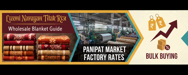 Wholesale Blanket/Kambal Market in Panipat: Top Manufacturers, Prices & Factory Contacts